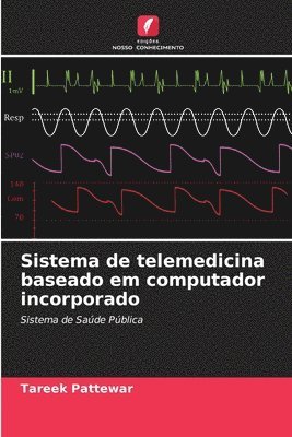 bokomslag Sistema de telemedicina baseado em computador incorporado