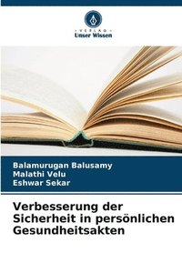 bokomslag Verbesserung der Sicherheit in persönlichen Gesundheitsakten