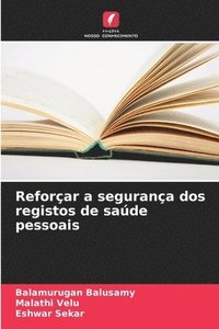 bokomslag Reforar a segurana dos registos de sade pessoais