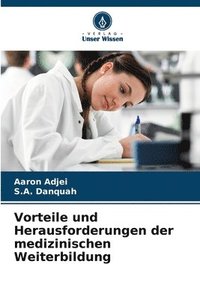 bokomslag Vorteile und Herausforderungen der medizinischen Weiterbildung