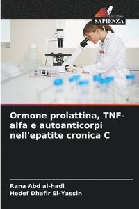 bokomslag Ormone prolattina, TNF-alfa e autoanticorpi nell'epatite cronica C