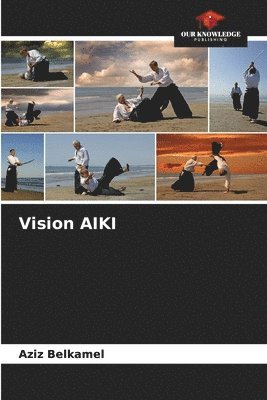 bokomslag Vision AIKI