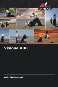 bokomslag Visione AIKI