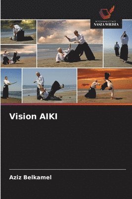 bokomslag Vision AIKI