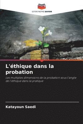 L'thique dans la probation 1