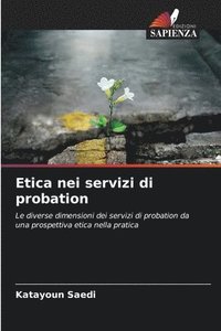 bokomslag Etica nei servizi di probation