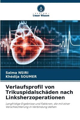 Verlaufsprofil von Trikuspidalschden nach Linksherzoperationen 1