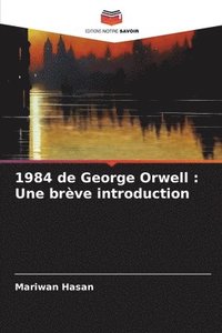 bokomslag 1984 de George Orwell: Une brève introduction