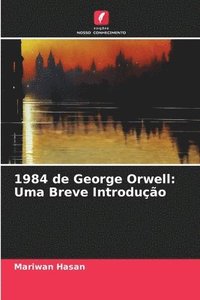 bokomslag 1984 de George Orwell: Uma Breve Introdução