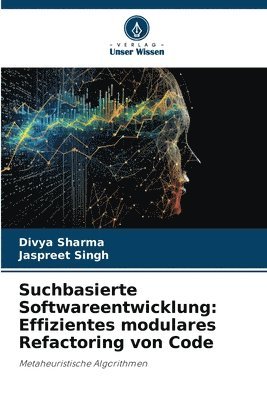 Divya Sharma, Jaspreet Singh - Suchbasierte Softwareentwicklung, Häftad