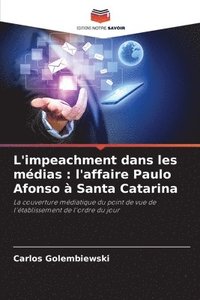 bokomslag L'impeachment dans les médias