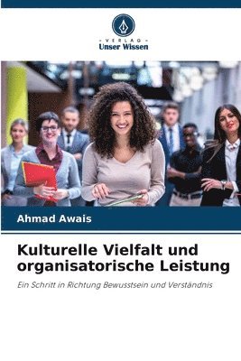 Kulturelle Vielfalt und organisatorische Leistung 1