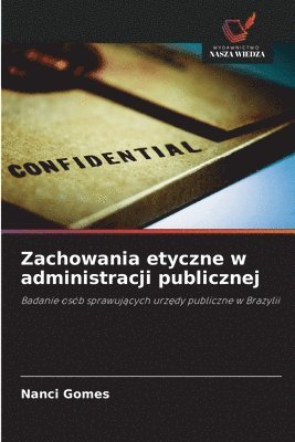 bokomslag Zachowania etyczne w administracji publicznej