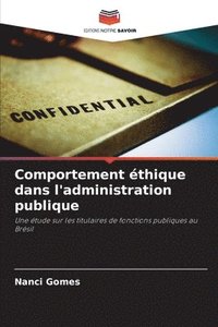 bokomslag Comportement éthique dans l'administration publique