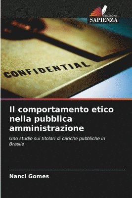 Il comportamento etico nella pubblica amministrazione 1