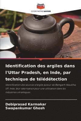 bokomslag Identification des argiles dans l'Uttar Pradesh, en Inde, par technique de télédétection