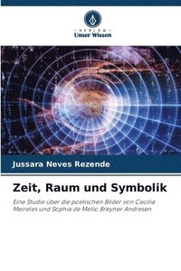 bokomslag Zeit, Raum und Symbolik