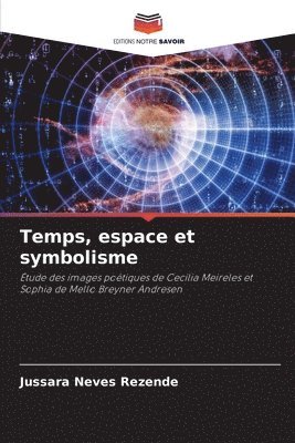 bokomslag Temps, espace et symbolisme