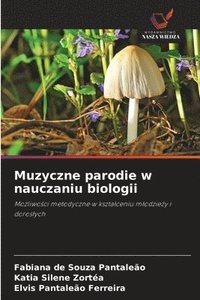 bokomslag Muzyczne parodie w nauczaniu biologii