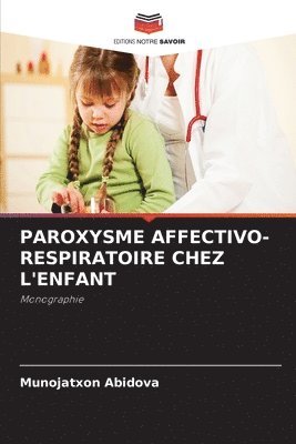 bokomslag Paroxysme Affectivo-Respiratoire Chez l'Enfant