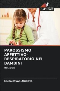 bokomslag Parossismo Affettivo-Respiratorio Nei Bambini