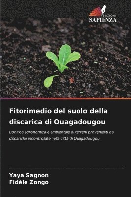 bokomslag Fitorimedio del suolo della discarica di Ouagadougou