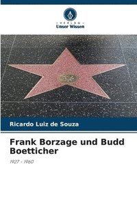 bokomslag Frank Borzage und Budd Boetticher