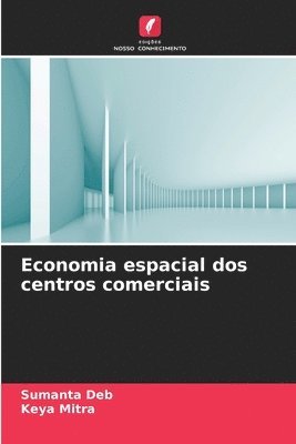 bokomslag Economia espacial dos centros comerciais