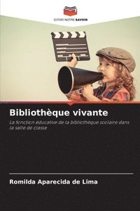 bokomslag Bibliothèque vivante