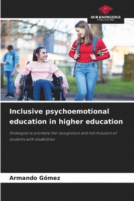 Inclusive psychoemotional education in higher education 1