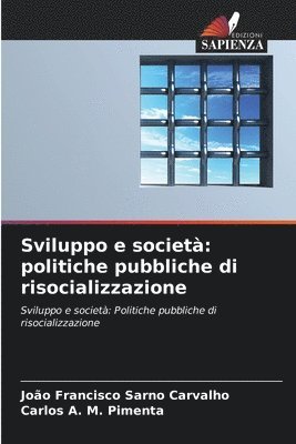 bokomslag Sviluppo e società: politiche pubbliche di risocializzazione