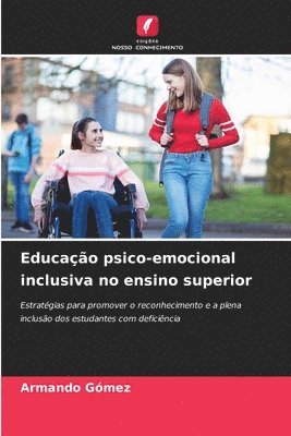 bokomslag Educação psico-emocional inclusiva no ensino superior