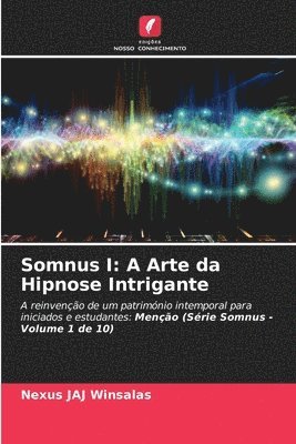 bokomslag Somnus I: A Arte da Hipnose Intrigante