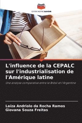 bokomslag L'influence de la CEPALC sur l'industrialisation de l'Amrique latine