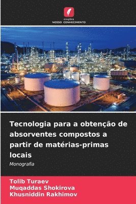 bokomslag Tecnologia para a obtenção de absorventes compostos a partir de matérias-primas locais