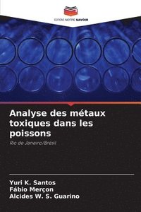 bokomslag Analyse des mtaux toxiques dans les poissons