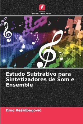 Estudo Subtrativo para Sintetizadores de Som e Ensemble 1