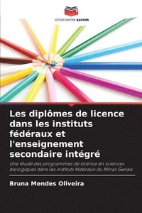 bokomslag Les diplmes de licence dans les instituts fdraux et l'enseignement secondaire intgr