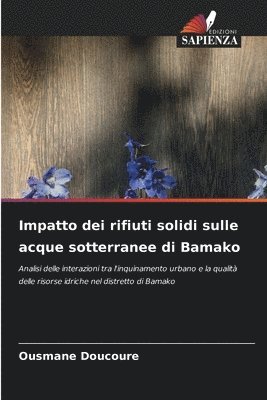 Impatto dei rifiuti solidi sulle acque sotterranee di Bamako 1