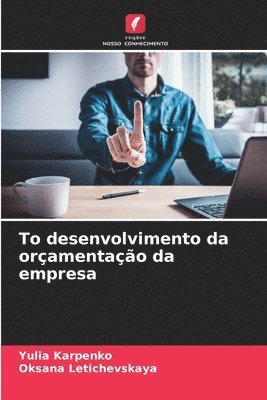 bokomslag &#1058;o desenvolvimento da orçamentação da empresa