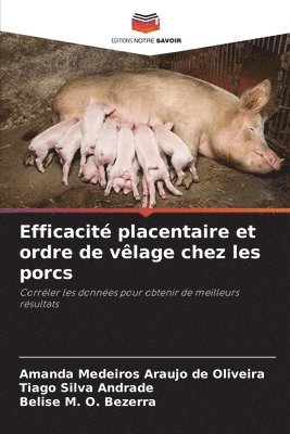 bokomslag Efficacité placentaire et ordre de vêlage chez les porcs