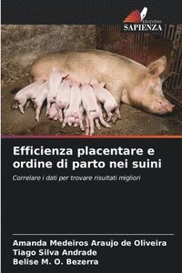 bokomslag Efficienza placentare e ordine di parto nei suini