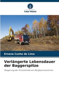 bokomslag Verlngerte Lebensdauer der Baggerspitze