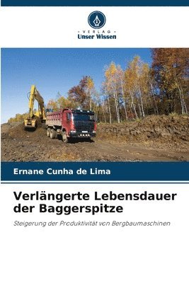 bokomslag Verlängerte Lebensdauer der Baggerspitze