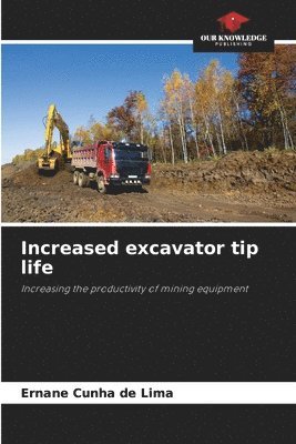 Increased excavator tip life 1