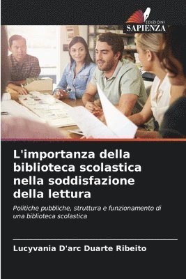 bokomslag L'importanza della biblioteca scolastica nella soddisfazione della lettura