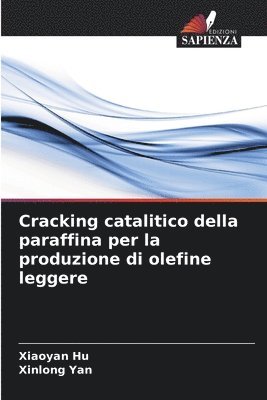 bokomslag Cracking catalitico della paraffina per la produzione di olefine leggere