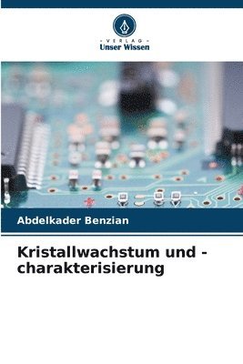 bokomslag Kristallwachstum und -charakterisierung