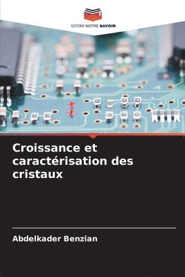 Croissance et caractérisation des cristaux 1