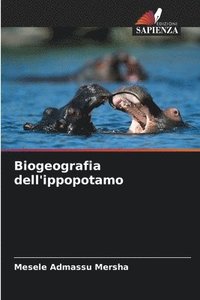 bokomslag Biogeografia dell'ippopotamo